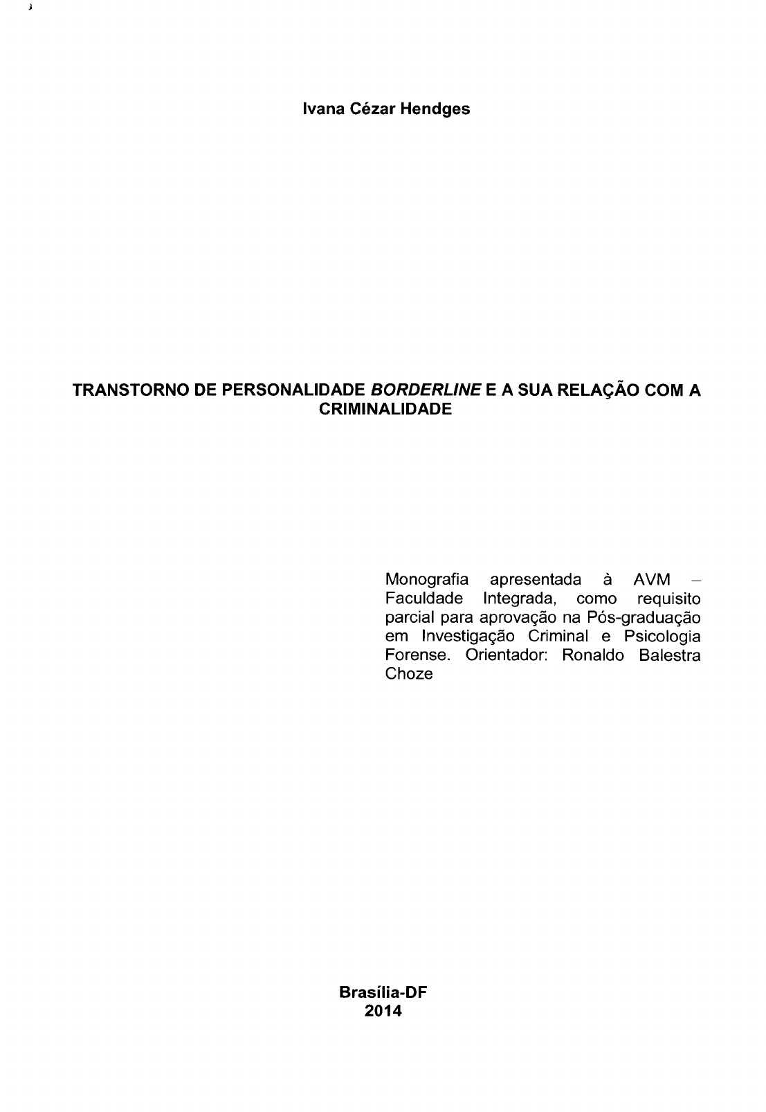 Transtorno borderline: o sujeito (e a sociedade) na era dos extremos