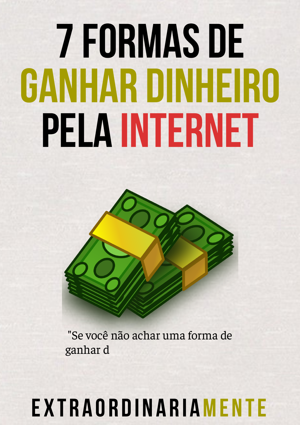 Como ganhar dinheiro na internet: confira 7 dicas de renda extra