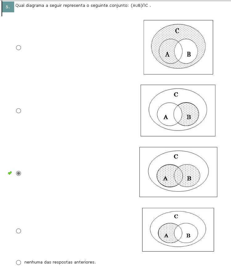 Qual diagrama a seguir representa o seguinte conjunto (AB)C . - Tomada ...