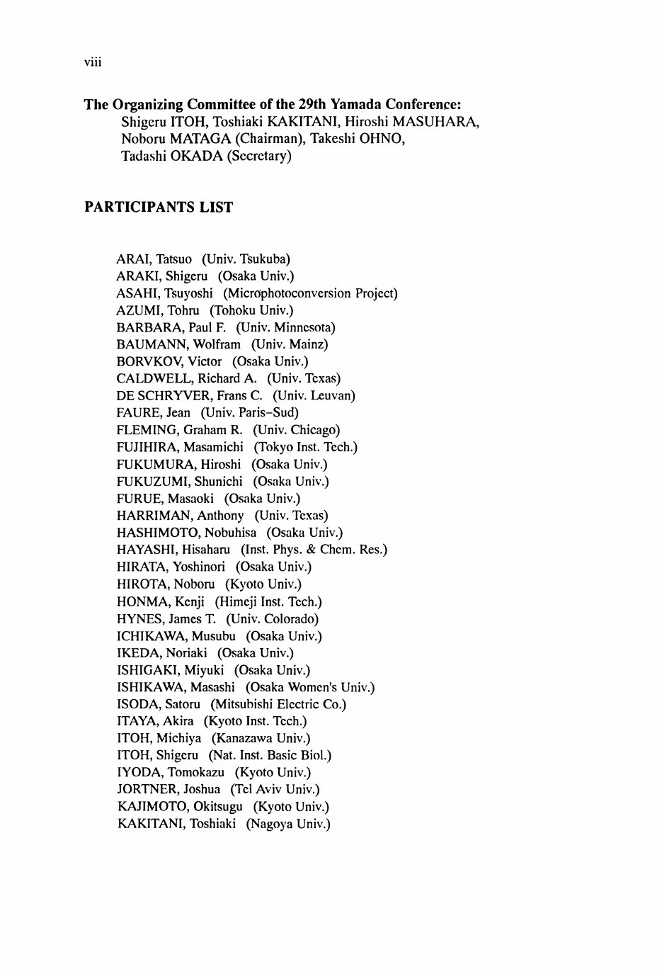 PARTICIPANTS 1992 Dynamics and Mechanisms of Photoinduced