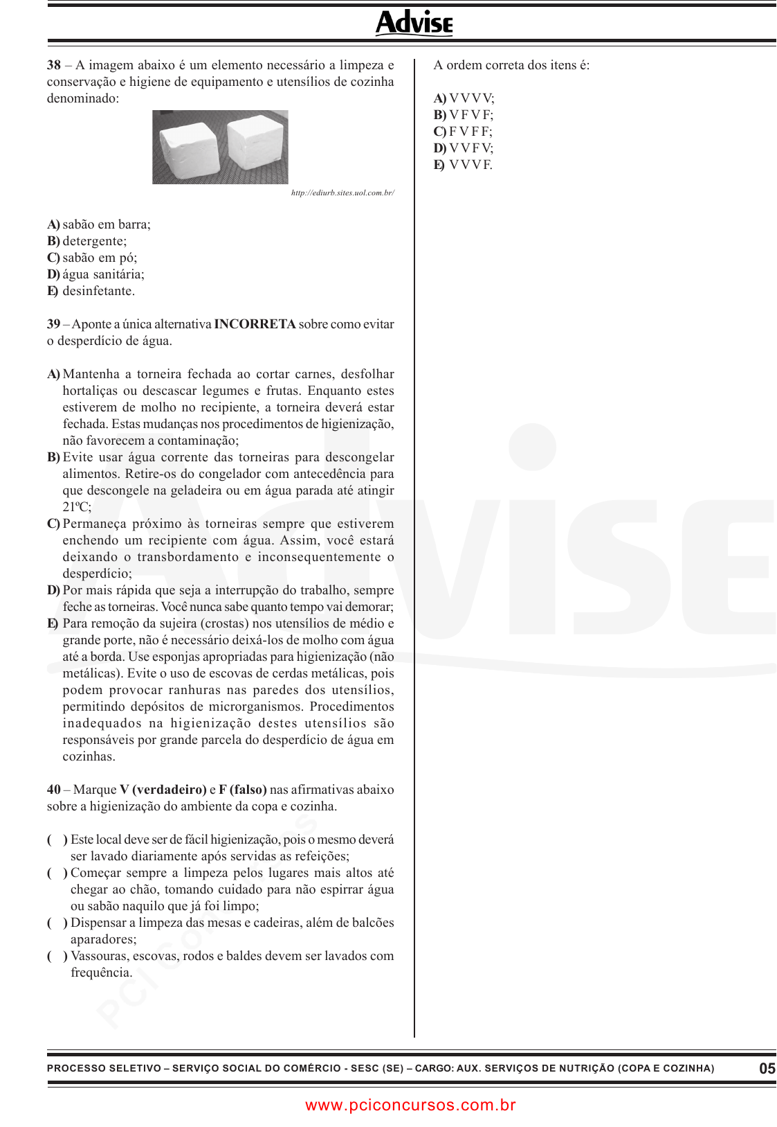 Prova SESCSE - ADVISE - 2010 - para Artífice de Manutenção - Pedreiro.pdf -  Provas de Concursos Públicos