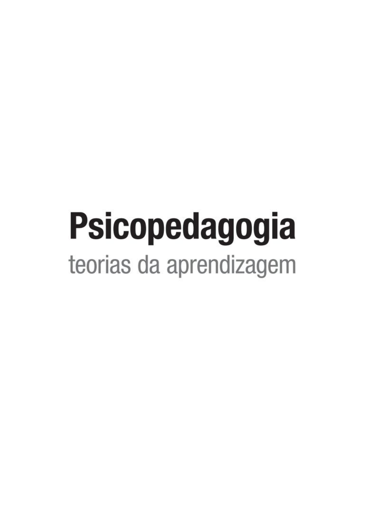 Livro Psicopedagogia Teorias De Aprendizagem - Aprendizagem E Memoria