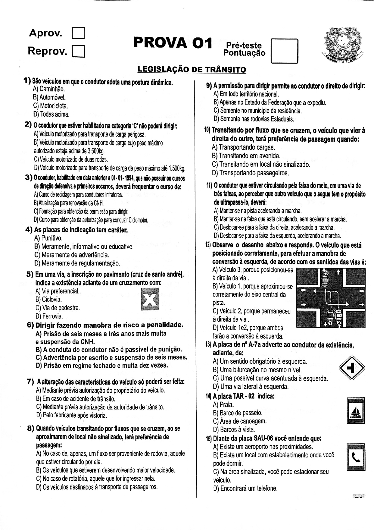 Detran Paraíba - Questão de Legislação de Trânsito 📖🚦 Qual alternativa  correta? 🤔 Deixe um comentário com a opção escolhida! 👇 #participe . . .  #trânsito #detran #direcaodefensiva #legislacao #primeirossocorros  #detraneduca #governodaparaiba #quiz