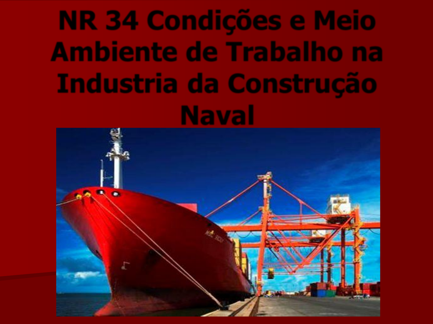 NR-34: Resumo da norma da indústria naval! 🚢