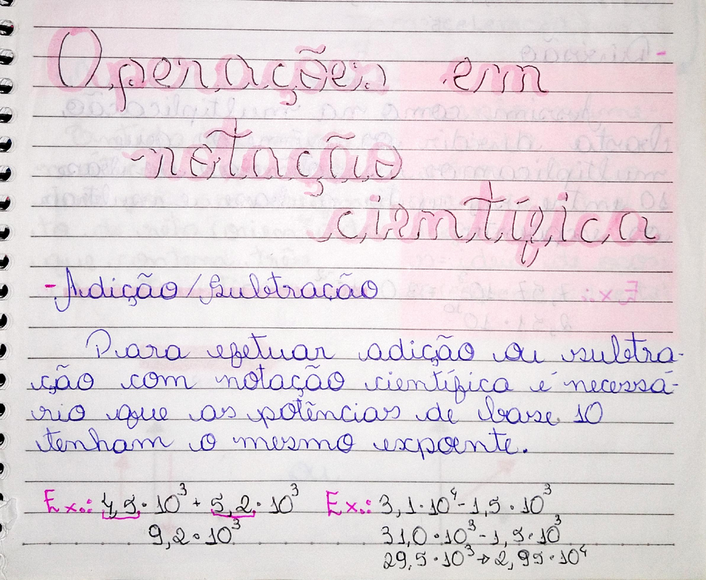 Calculo operações com resultados em notação cientifica. 