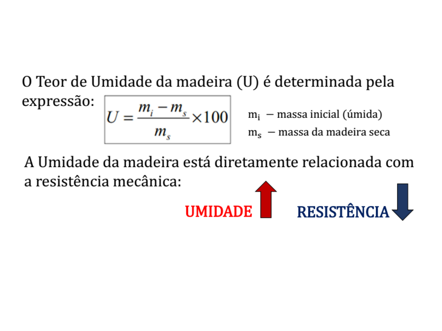 Estruturas de Madeira - Aula 3 - Propriedades Físicas e Mecânicas 