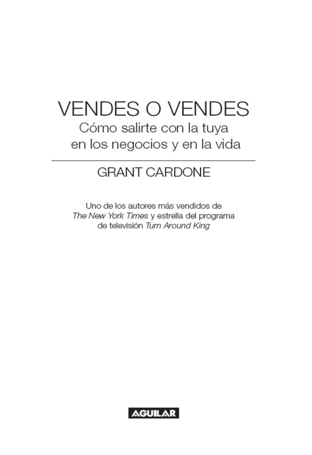 Todos los libros del autor Grant Cardone