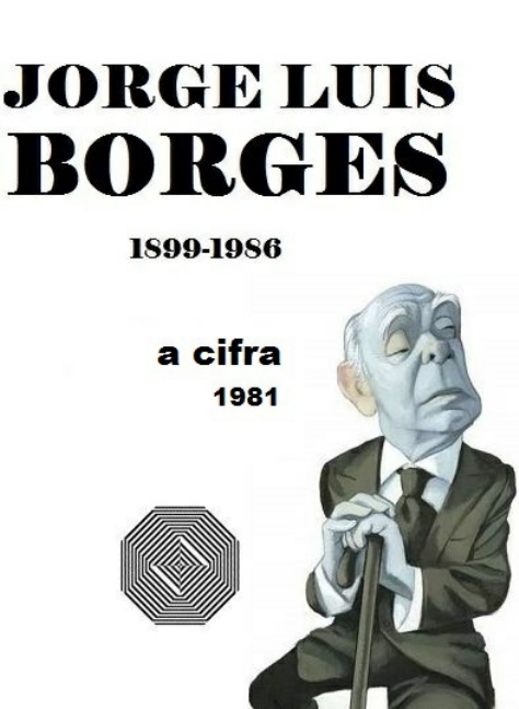 A Cifra - Jorge Luis Borges - Livros