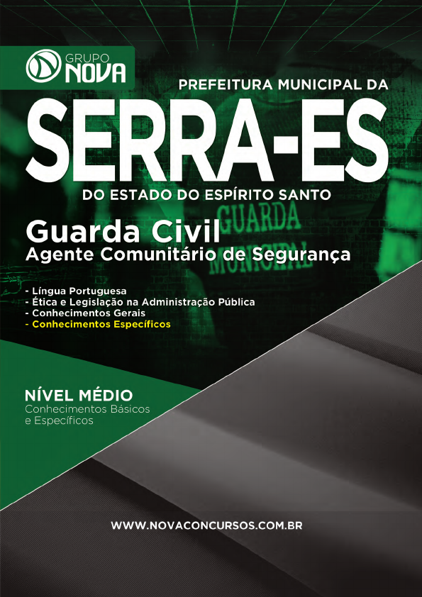 Concurso Guarda Municipal de Serra - Lei Orgânica do Município da Serra. 