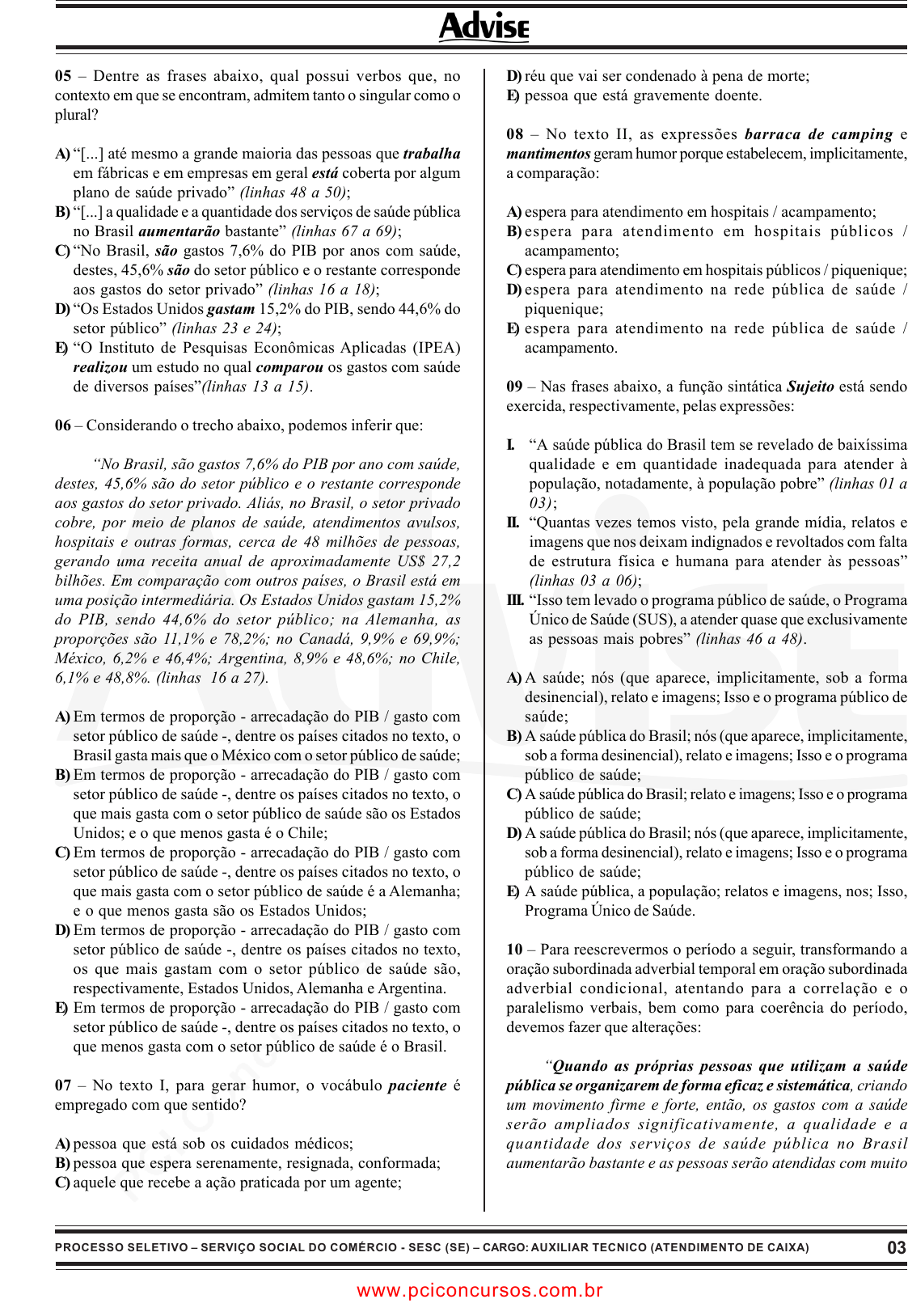 Prova SESCSE - ADVISE - 2010 - para Artífice de Manutenção - Pedreiro.pdf -  Provas de Concursos Públicos