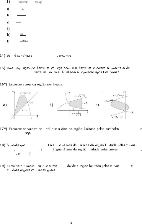 encontre a area da regiao limitada pela curva