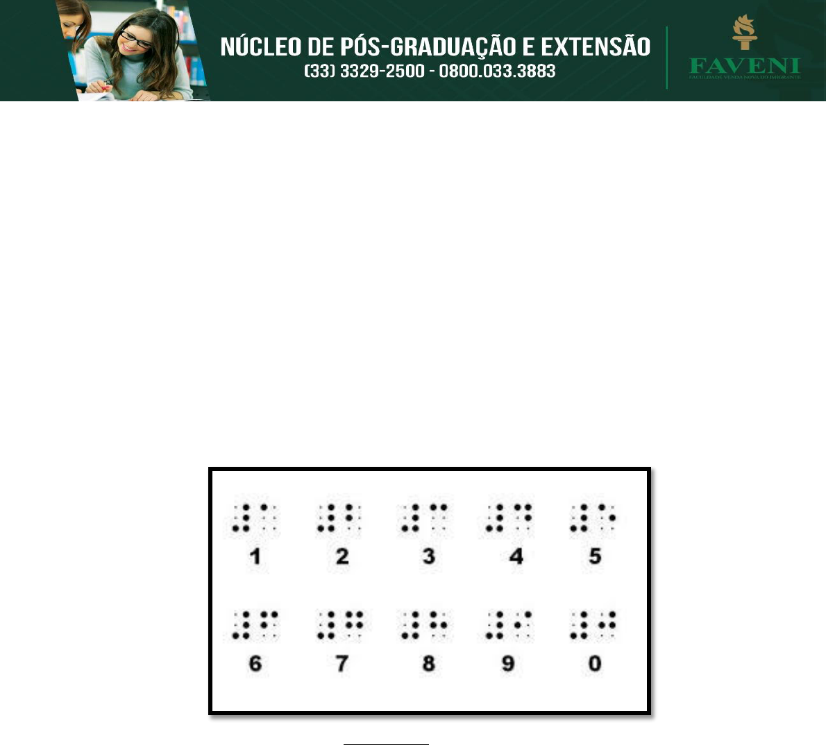 Aluna de magistério produz alfabeto em Braille com materiais