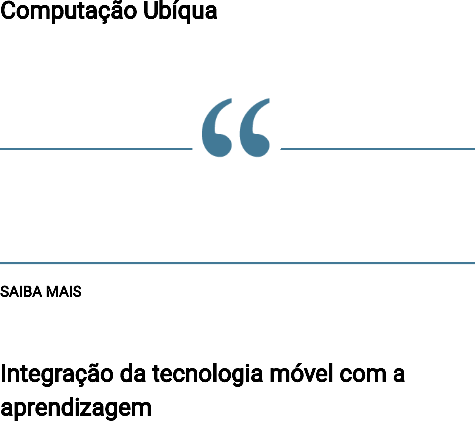 Aprendizagem com Mobilidade e Aprendizagem Ubíqua – Informática na