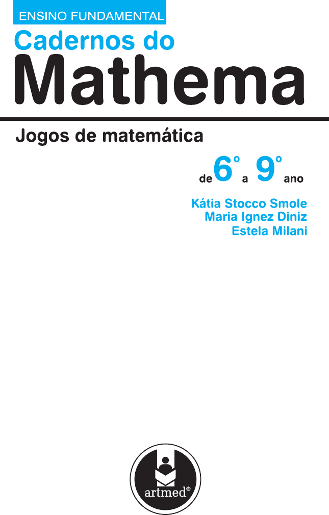 Cadernos do Mathema Ensino Fundamental - Jogos de Matemática de 1º