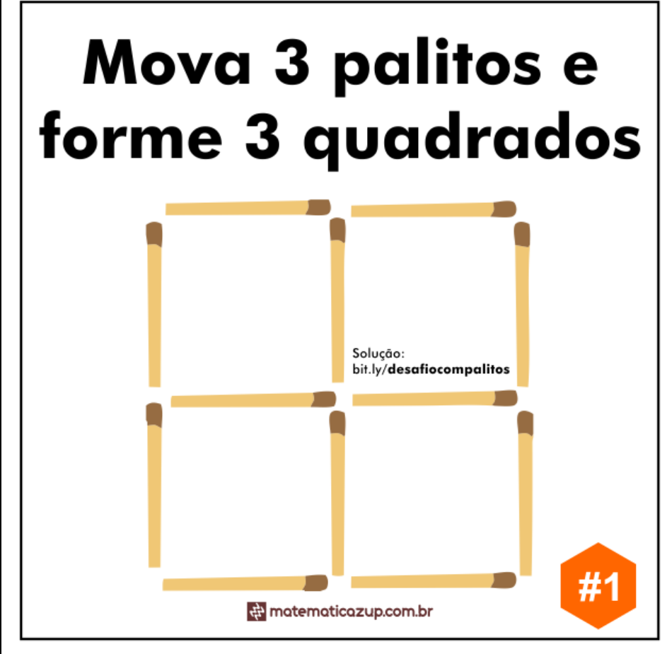 Qual palito você vai mover? Complete o desafio de lógica