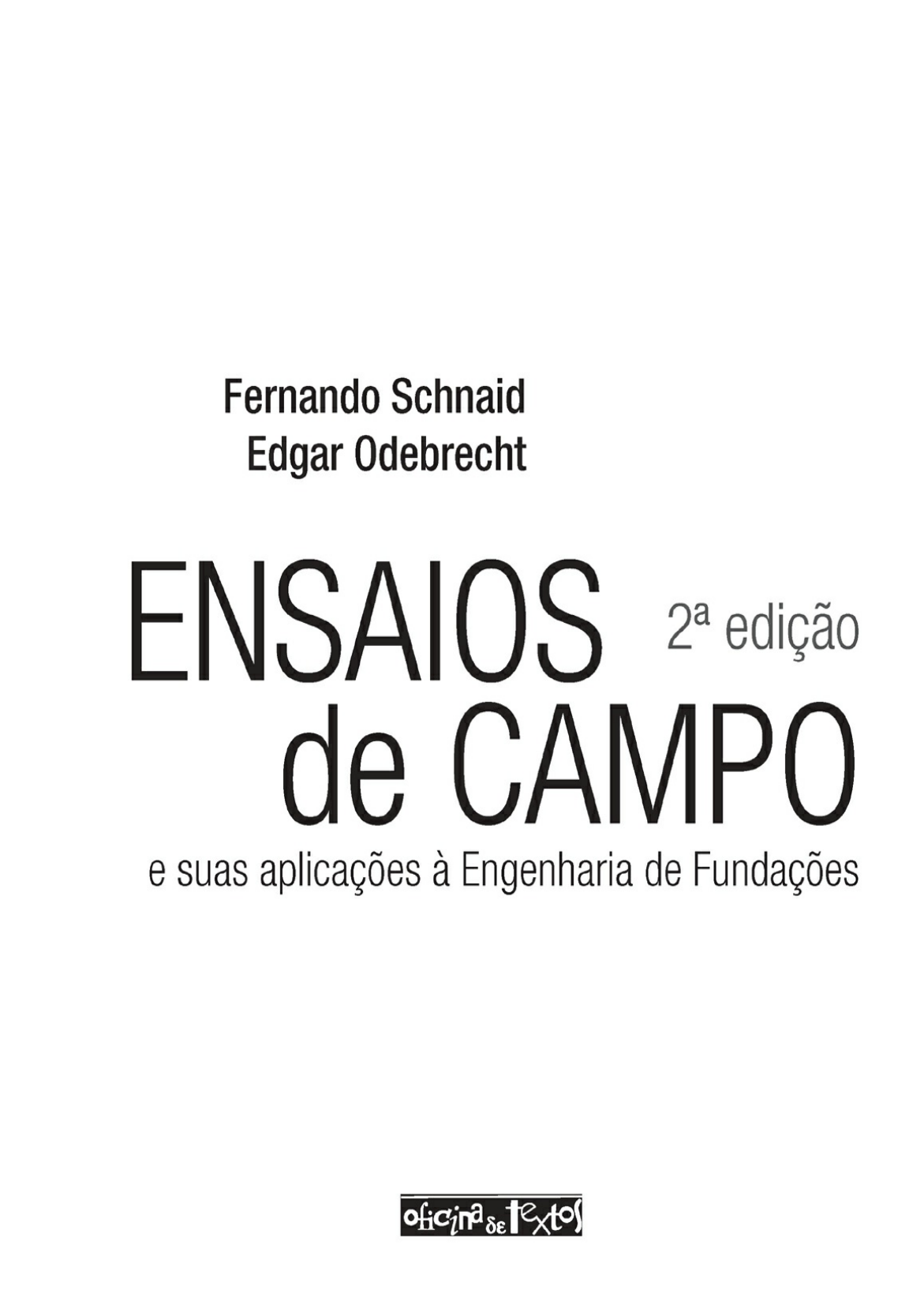 Ensaios de Campo e suas aplicações - Geotecnia 1