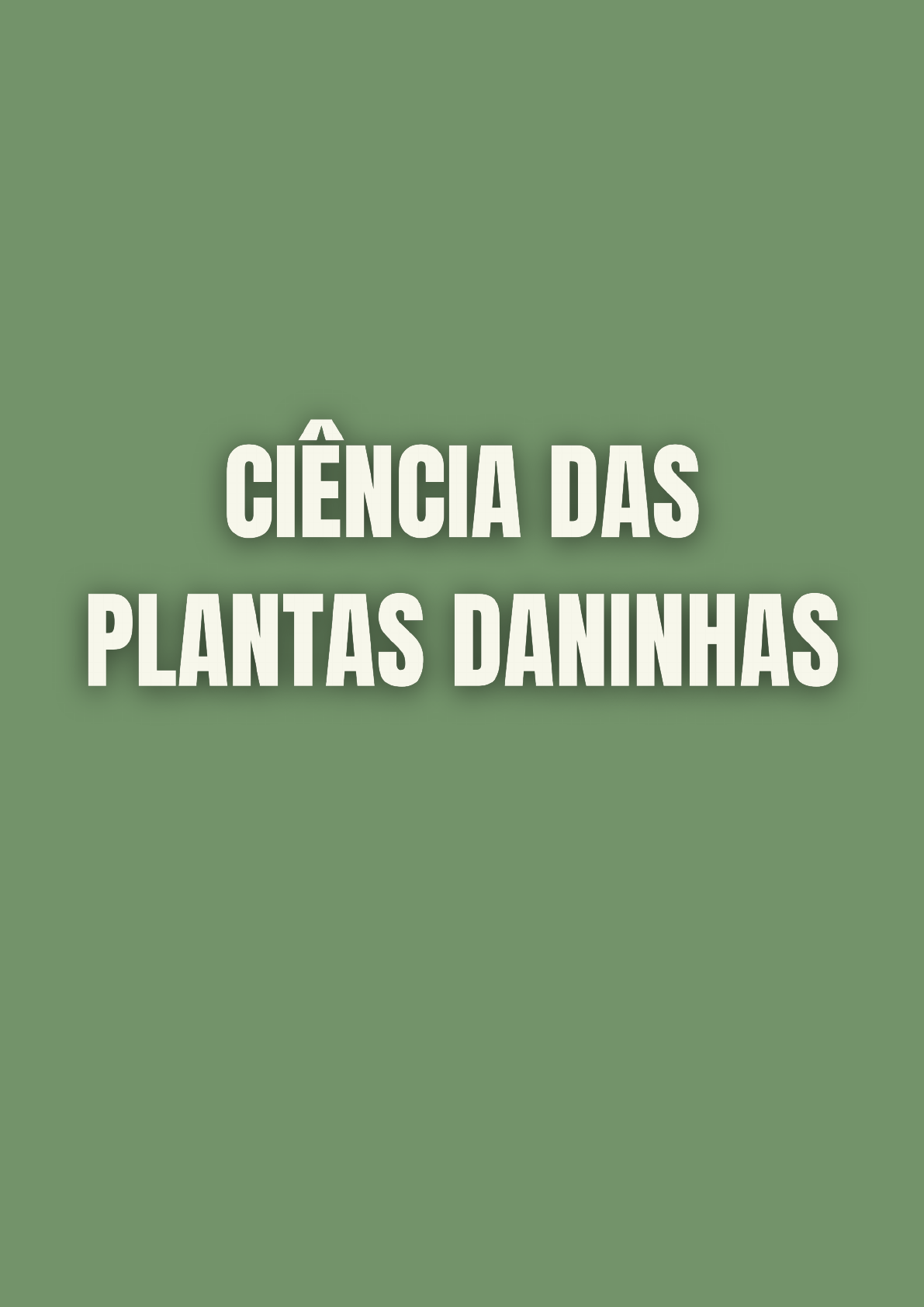 Ciência Das Plantas Daninhas - Ciências De Plantas Daninhas