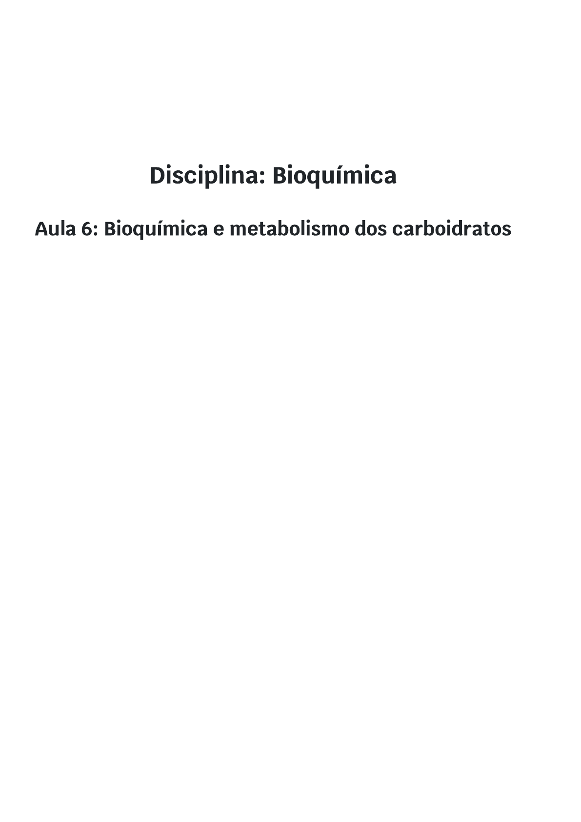 Aula 6 De Bases De Bioquimica - Bioquímica I