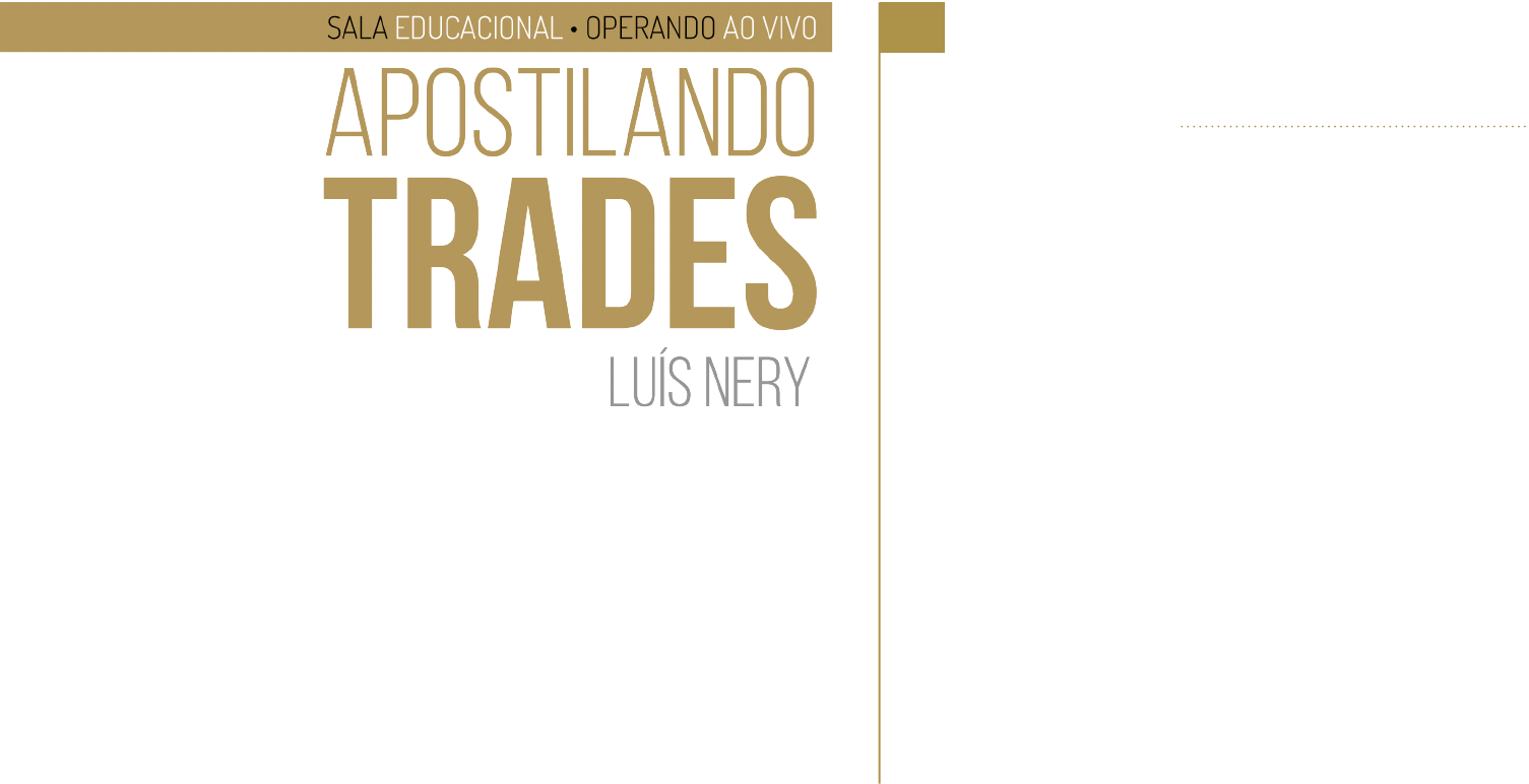 Formula do trader, Luís Nery