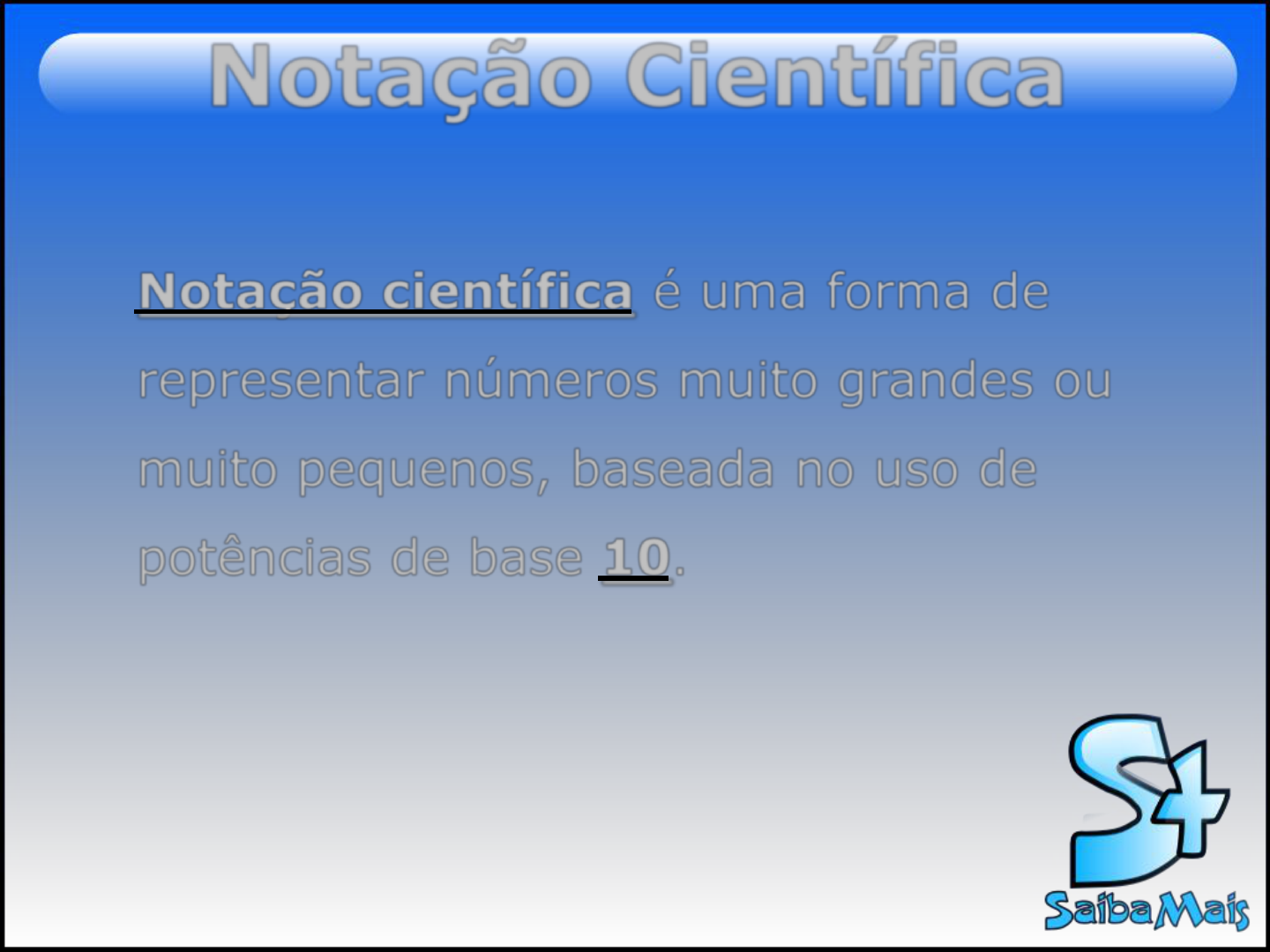 Notação Científica A notação científica é um procedimento - ppt