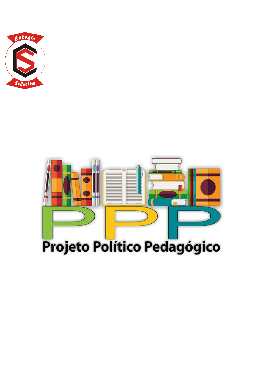 Projeto Político Pedagógico - PPP - COLÉGIO ESTADUAL COSTA