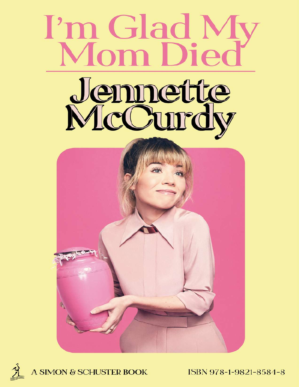 Im-Glad-My-Mom-Died-By-Jennette-Mccurdy - Inglês