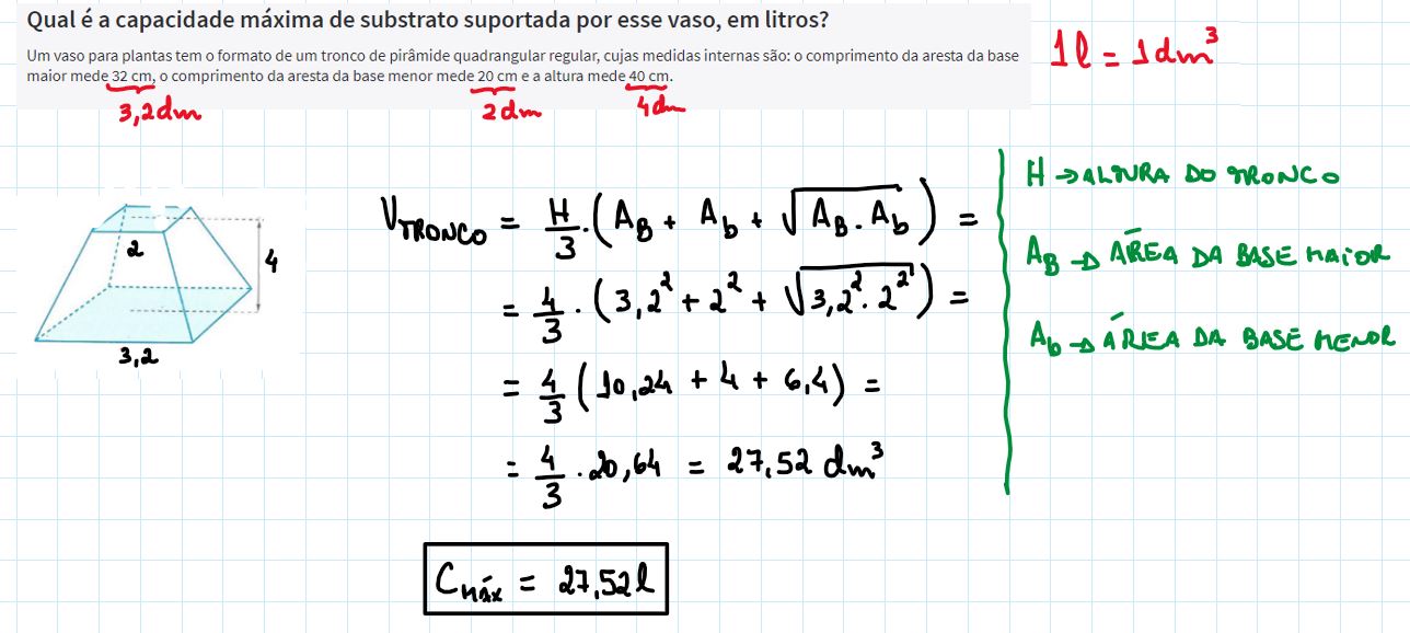 Resposta Bruno Guimarães Volume do tronco de pirâmide pela fórmula Matemática