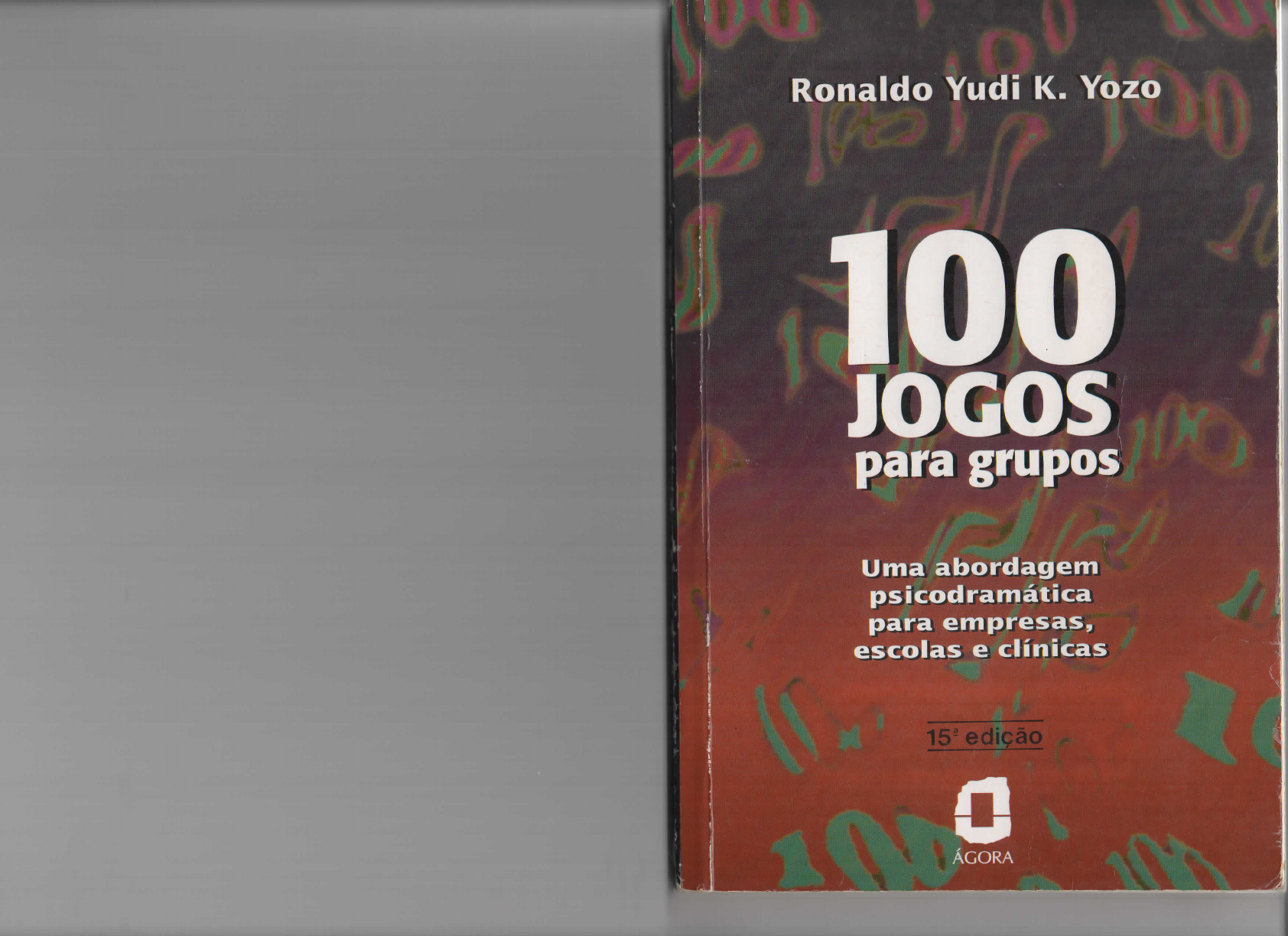 Livro - Jogos para educação empresarial: Jogos, jogos dramáticos