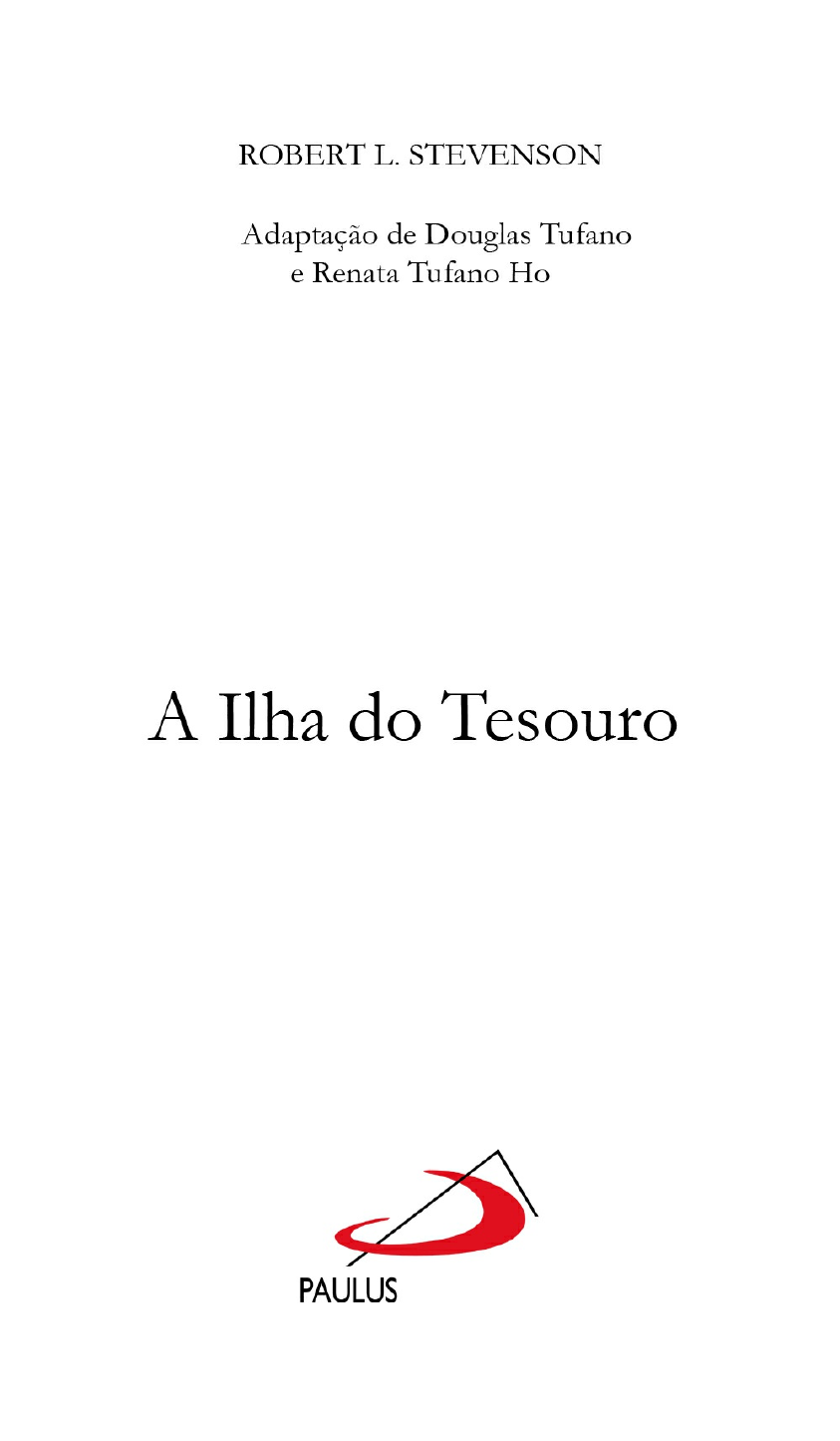 A Ilha do Tesouro - Robert Louis Stevenson - Grupo Companhia das Letras