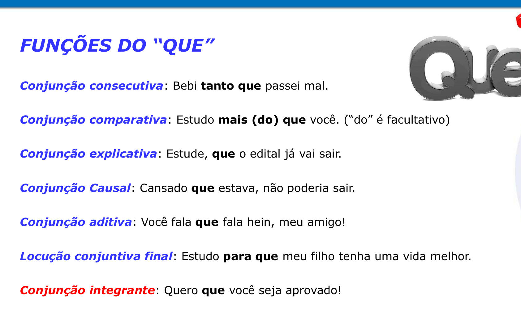 Funções do QUE: Pronome Relativo x Conjunção Integrante 