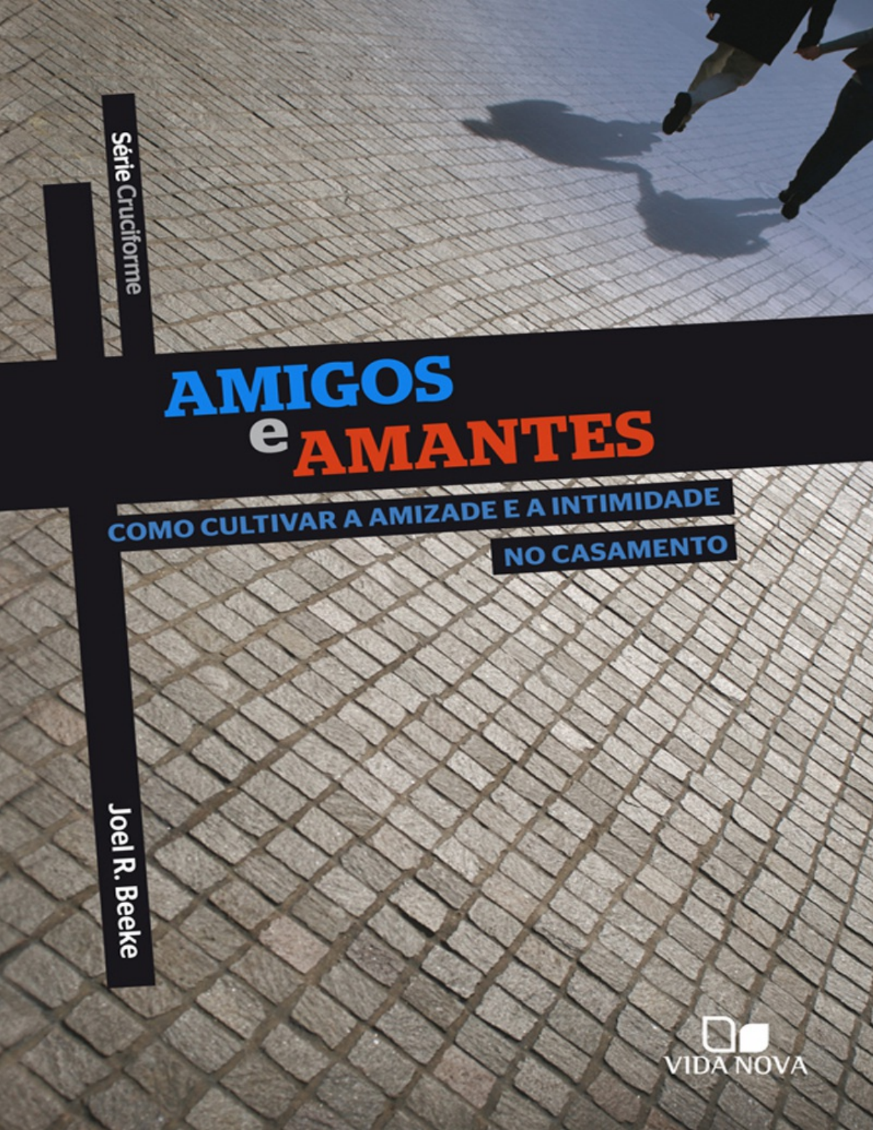 Amigos e amantes (Cruciforme)