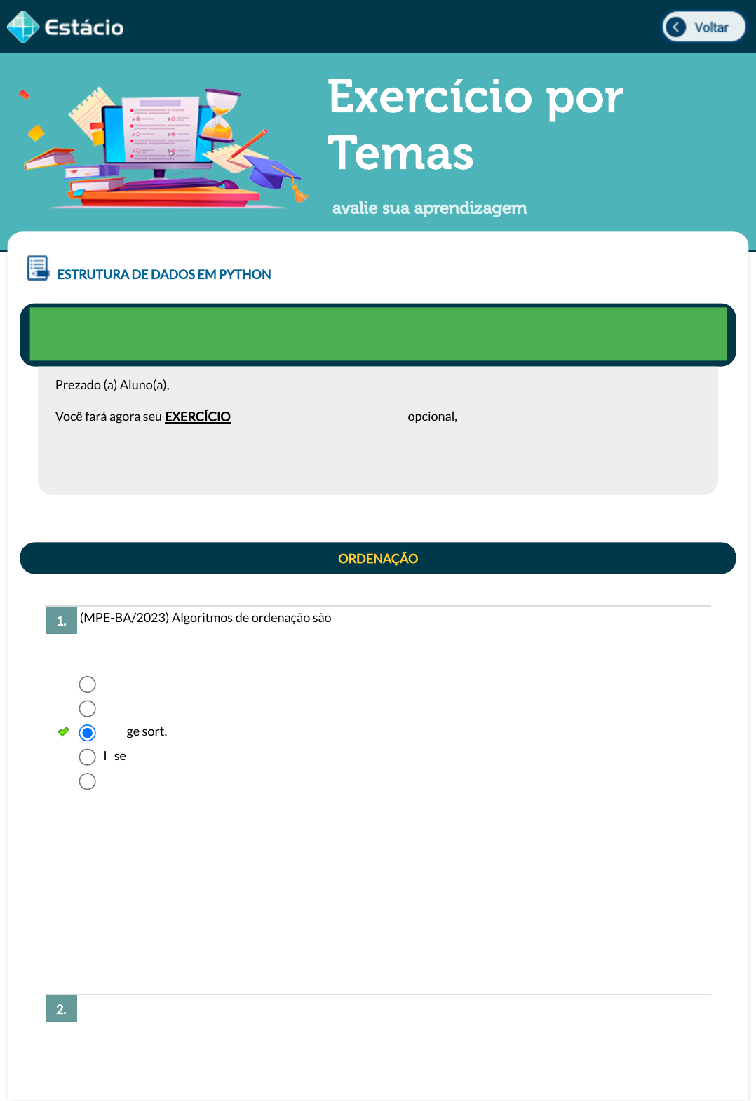 CESGRANRIO/2014) Considere utilizar o algoritmo Bubble Sort para ordenar,  em ordem crescente, a 