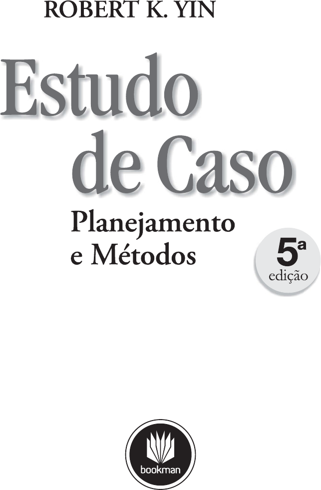 Triangulação em Estudos de Caso: incidência, apropriações e mal