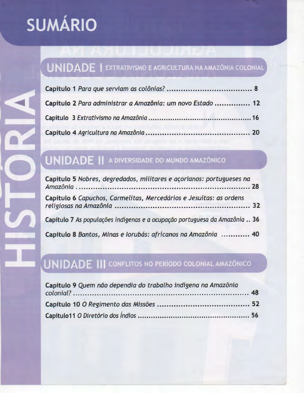 Capítulo 5 - Nobres, degredados, militares e açorianos. 