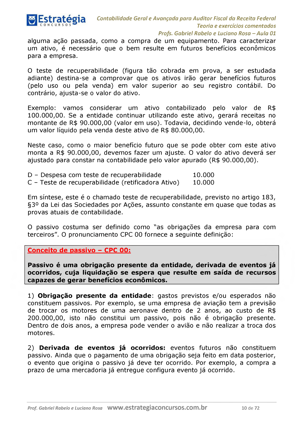 Aula 01 Contabilidade Geral e Avançada - Contabilidade / Ciências Contábeis